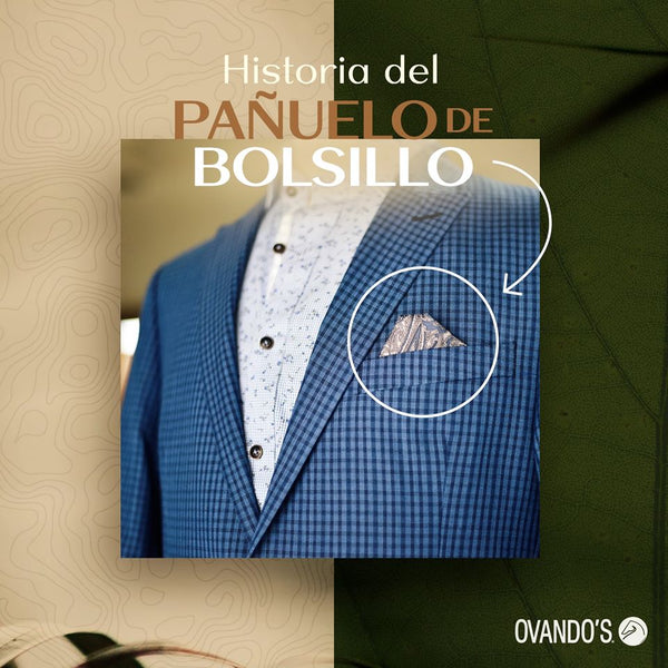 Historia del pañuelo de bolsillo